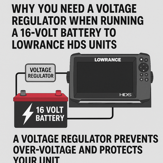 Why You Need a Voltage Regulator When Running a 16-Volt Battery to Lowrance Units